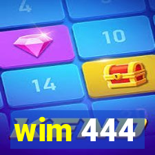 wim 444